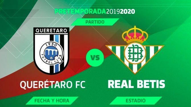 Real Betis confirma duelos ante Querétaro y Puebla en México