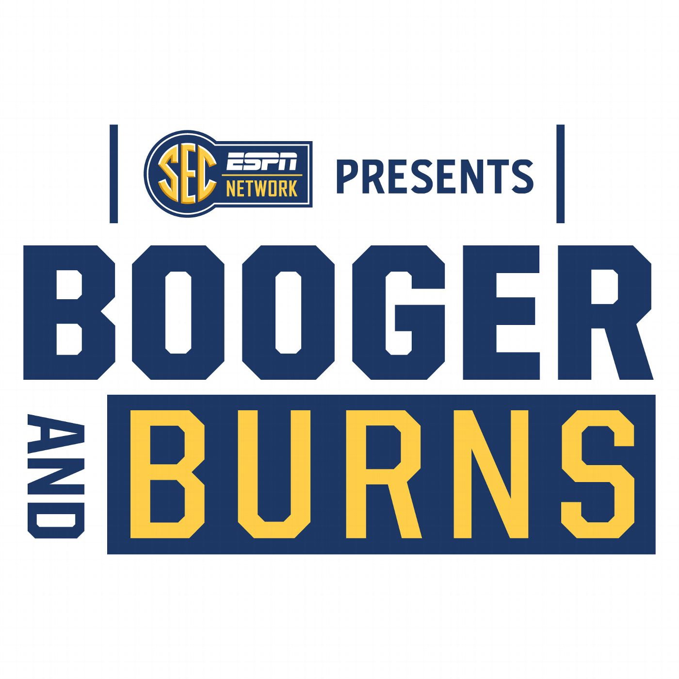 Booger and Burns Booger and Burns