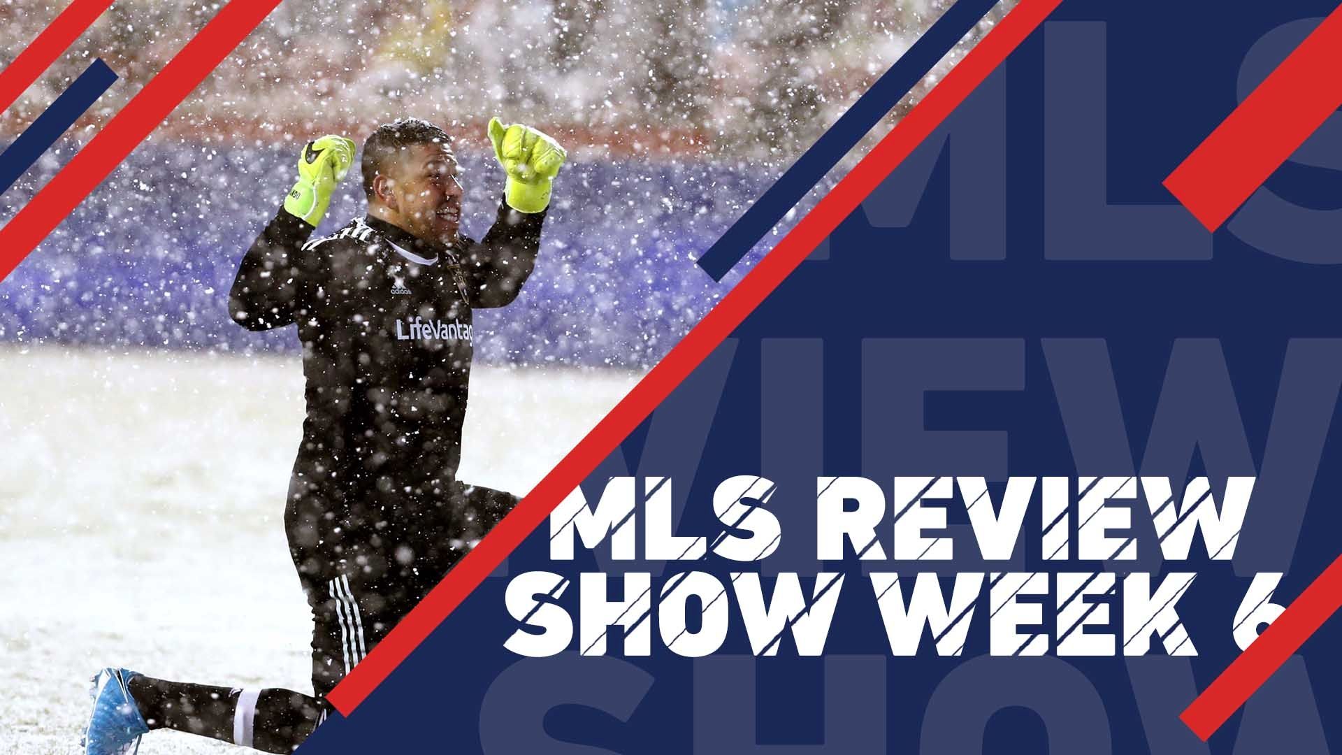 MLS Review Show: All the action from Week 6 - Via MLS - ESPN Video