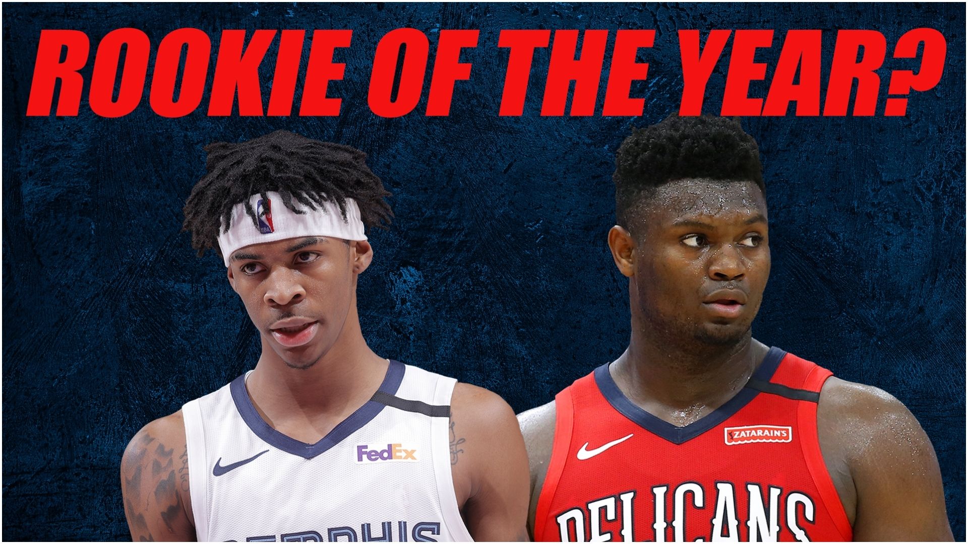 Ja Morant or Zion Williamson: Who is poised to win Rookie of the Year