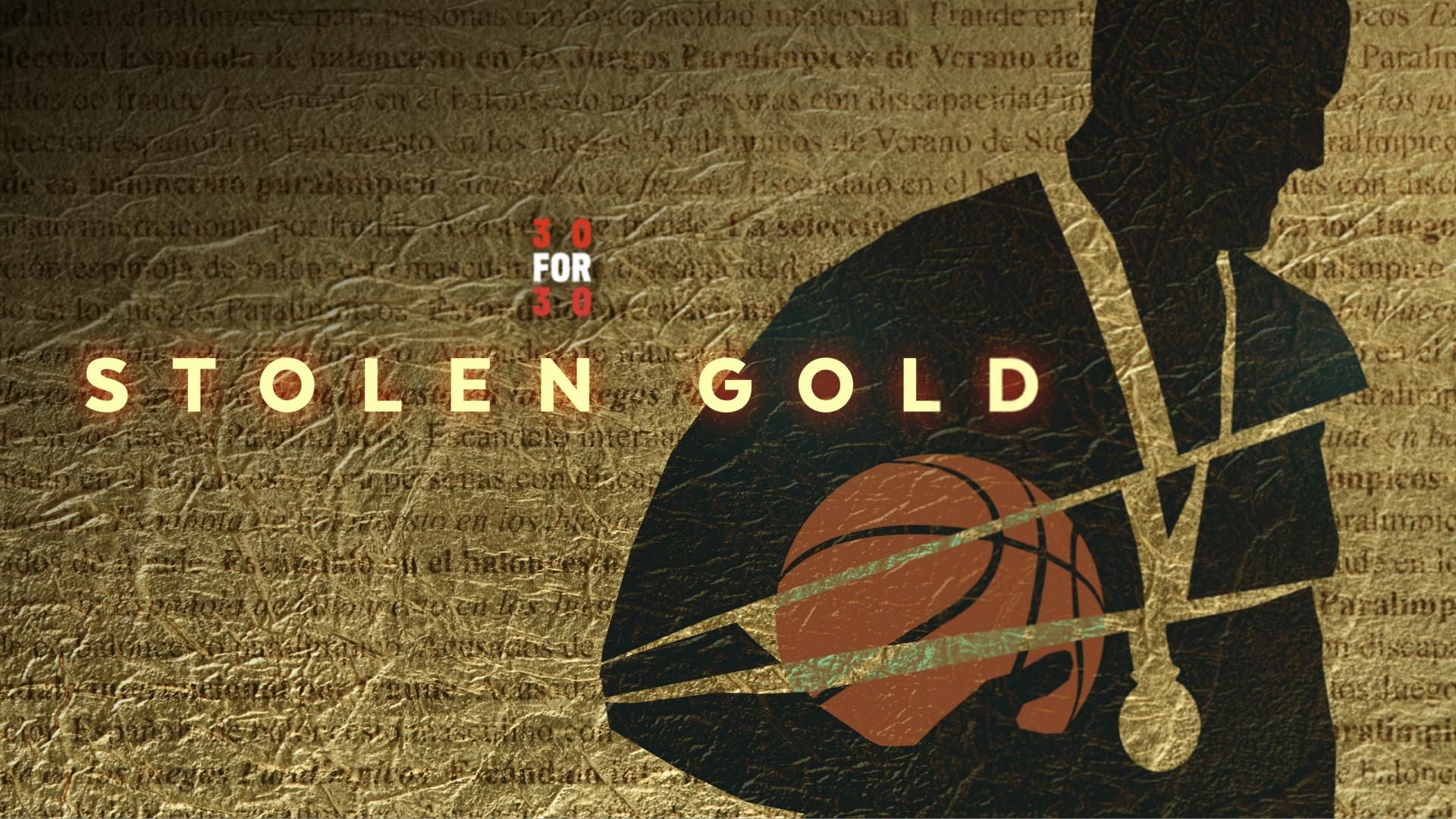 What Is Espn 30 For 30 Stolen Gold About